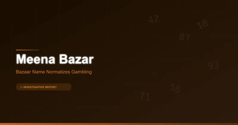 Meena Bazar Satta: How Bazaar Names Make Gambling Sound Like Shopping